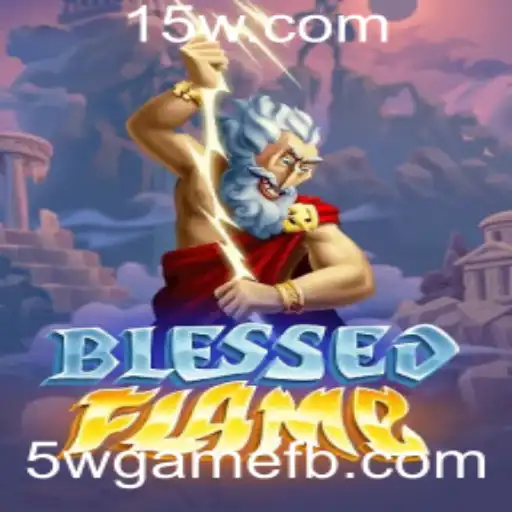Explorando o Mundo de BlessedFlame: Um Mergulho no Inovador RPG 5wgame
