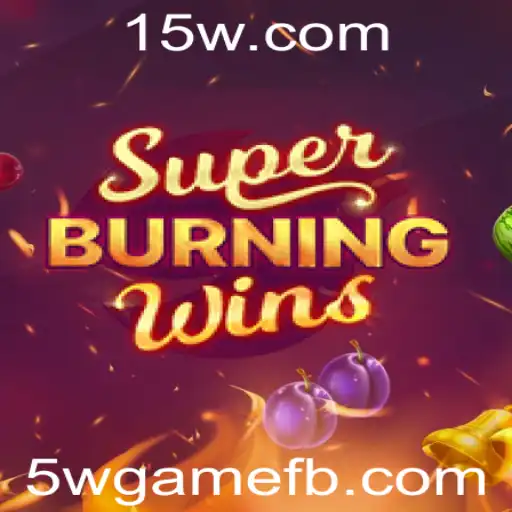 Descubra o Mundo do SuperBurningWins: Um Jogo Clássico com um Toque Moderno